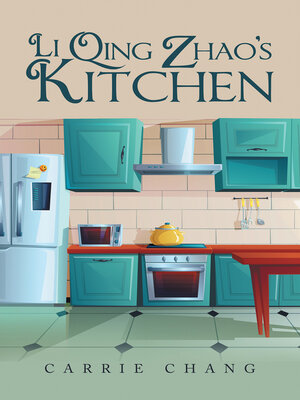 cover image of Li Qing Zhao's Kitchen